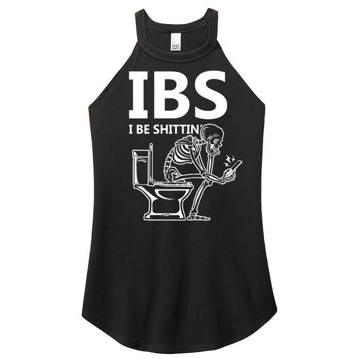 Ibs I Be Shittin Irritable Bowel Syndrome Funny Women’s Perfect Tri Rocker Tank