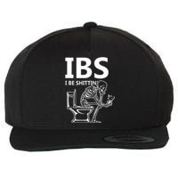 Ibs I Be Shittin Irritable Bowel Syndrome Funny Wool Snapback Cap