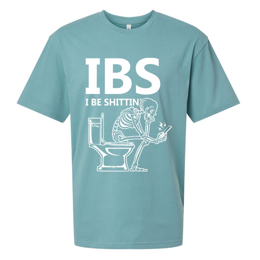 Ibs I Be Shittin Irritable Bowel Syndrome Funny Sueded Cloud Jersey T-Shirt