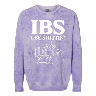 Ibs I Be Shittin Funny Skeleton Colorblast Crewneck Sweatshirt