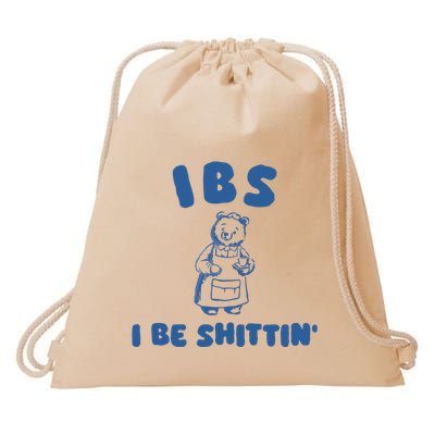 Ibs I Be Shittin Drawstring Bag