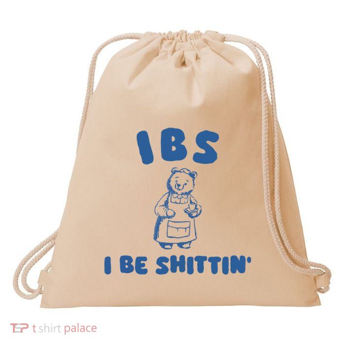 Ibs I Be Shittin Drawstring Bag