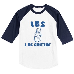 Ibs I Be Shittin Baseball Sleeve Shirt