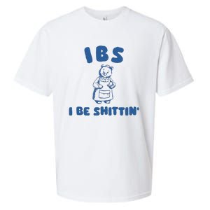 Ibs I Be Shittin Sueded Cloud Jersey T-Shirt