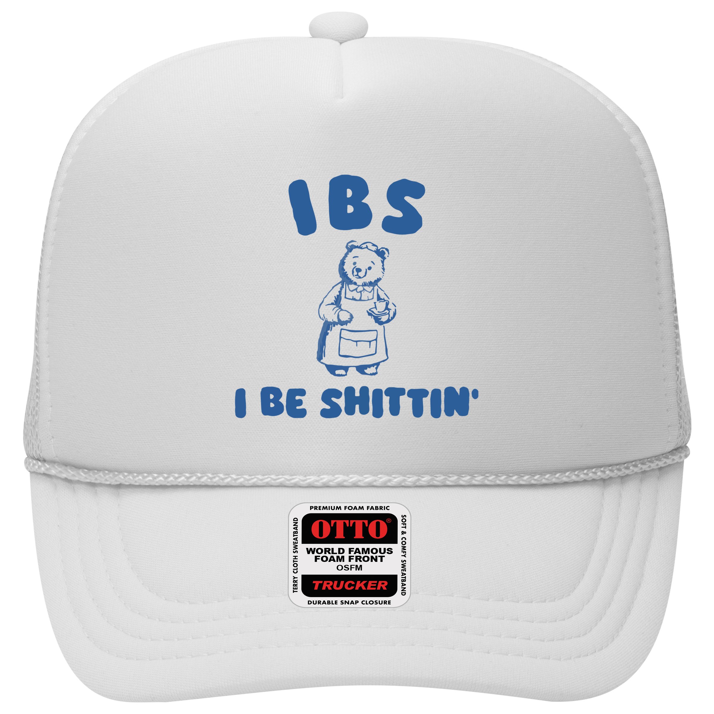 Ibs I Be Shittin Hat