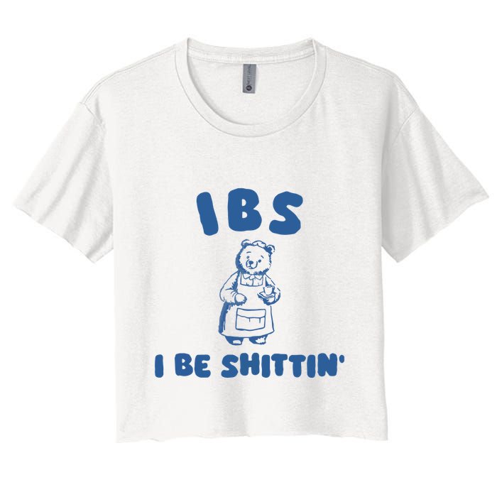 Ibs I Be Shittin Crop Top