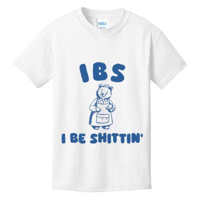 Ibs I Be Shittin Kids T-Shirt