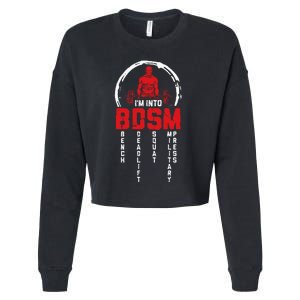 Im Into BDSM Bench Deadlift Squat Military Press Workout Cropped Pullover Crew