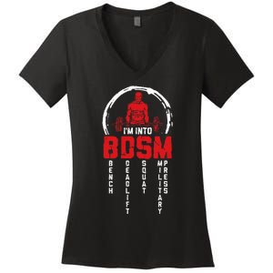 Im Into BDSM Bench Deadlift Squat Military Press Workout Women's V-Neck T-Shirt