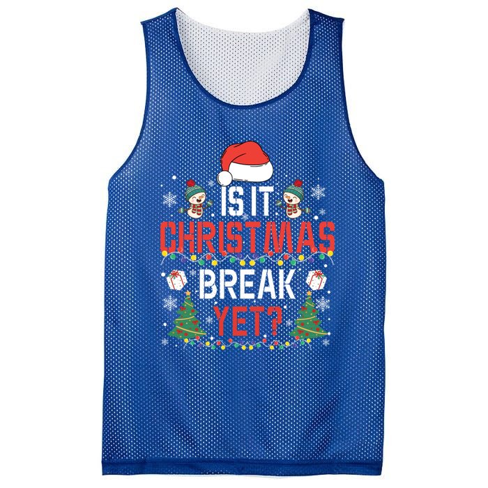 Is It Christmas Break Yet Christmas Funny Gift For Teacher Cool Gift Mesh Reversible Basketball Jersey Tank