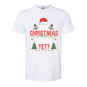 Is It Christmas Break Yet Christmas Funny Gift For Teacher Cool Gift Softstyle CVC T-Shirt