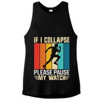 If I Collapse Please Pause My Watch Running Marathon Runner Ladies PosiCharge Tri-Blend Wicking Tank