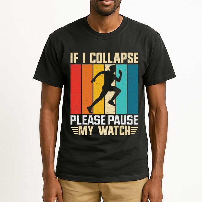If I Collapse Please Pause My Watch Running Marathon Runner Tall T-Shirt