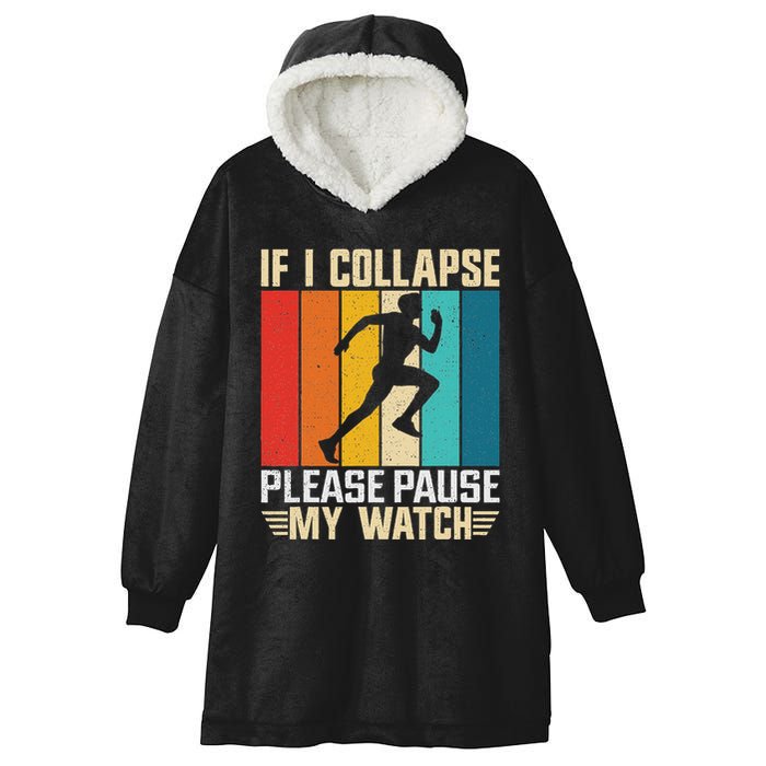 If I Collapse Please Pause My Watch Running Marathon Runner Hooded Wearable Blanket