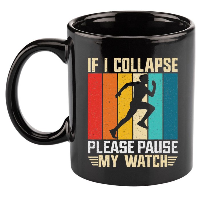 If I Collapse Please Pause My Watch Running Marathon Runner 11oz C Handle Ceramic Mug