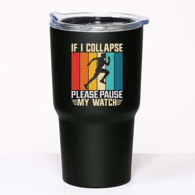If I Collapse Please Pause My Watch Running Marathon Runner Tumbler