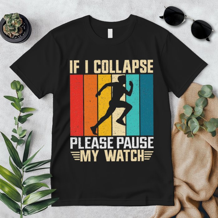 If I Collapse Please Pause My Watch Running Marathon Runner Premium T-Shirt