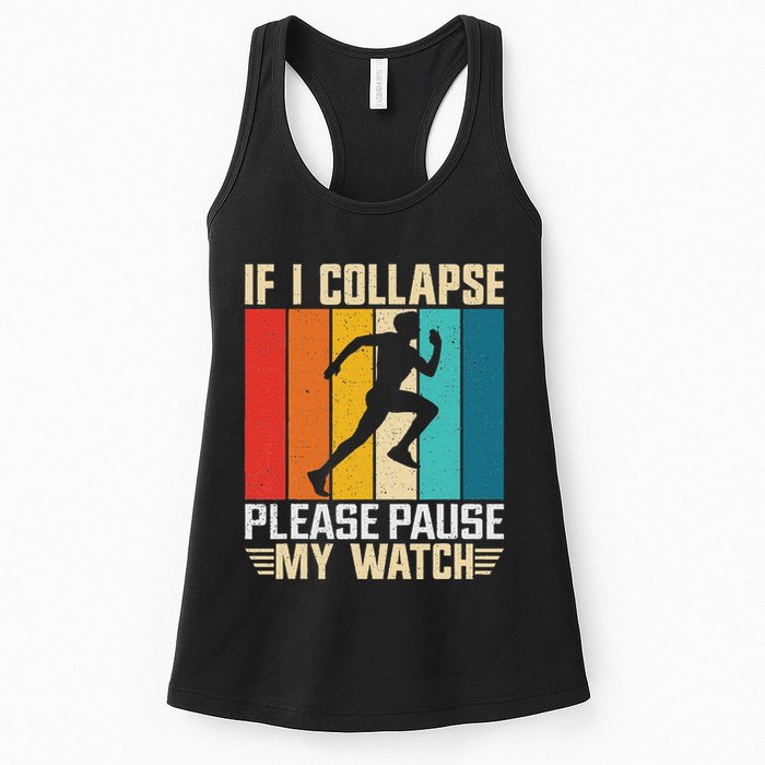 If I Collapse Please Pause My Watch Running Marathon Runner Womens Tank Top
