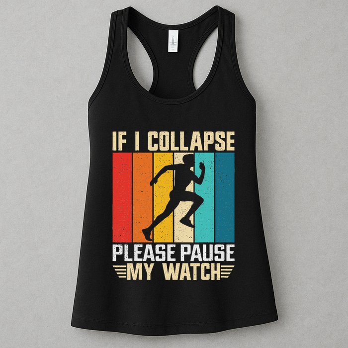 If I Collapse Please Pause My Watch Running Marathon Runner Womens Tank Top