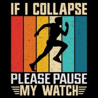 If I Collapse Please Pause My Watch Running Marathon Runner Baby Bodysuit