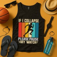 If I Collapse Please Pause My Watch Running Marathon Runner Tank Top