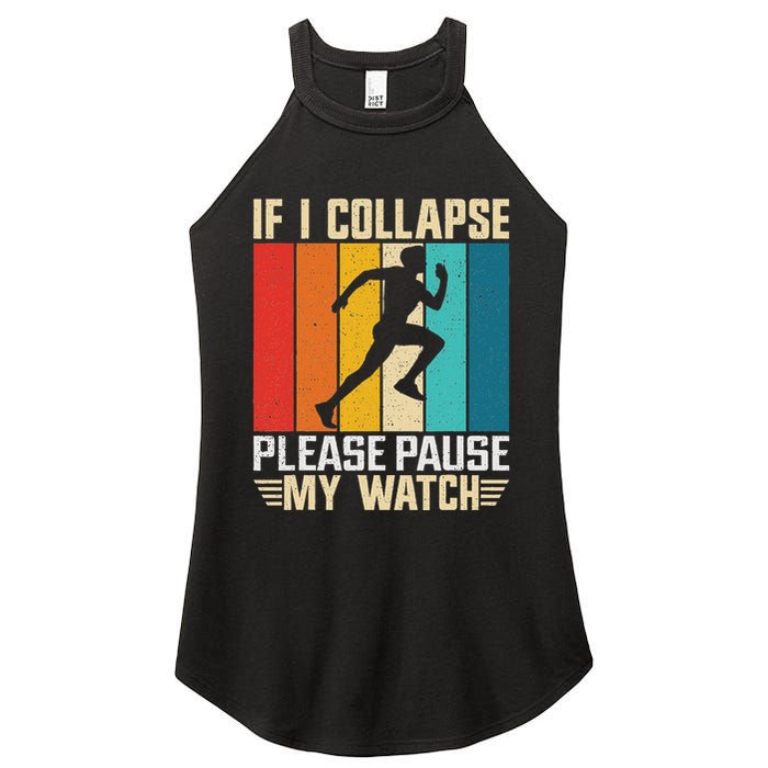 If I Collapse Please Pause My Watch Running Marathon Runner Women's Perfect Tri Rocker Tank