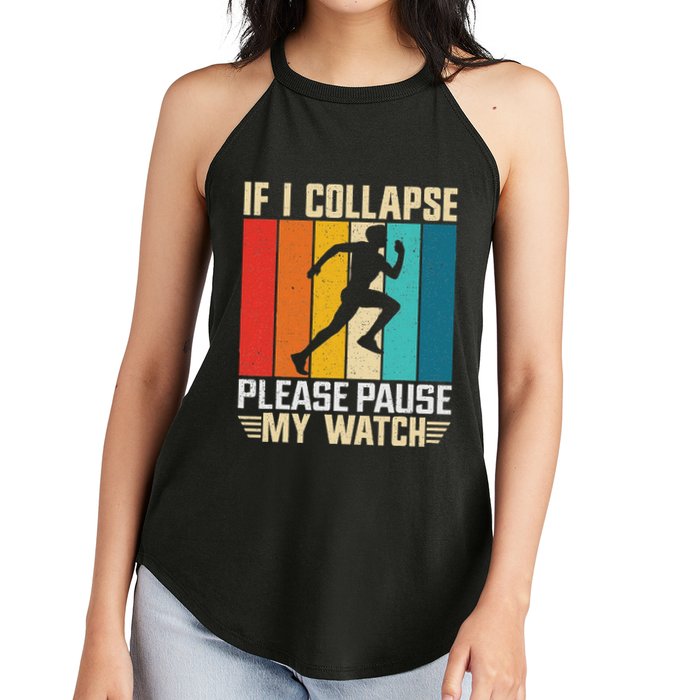 If I Collapse Please Pause My Watch Running Marathon Runner Women's Perfect Tri Rocker Tank