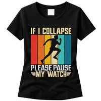 If I Collapse Please Pause My Watch Running Marathon Runner Womens T-Shirt