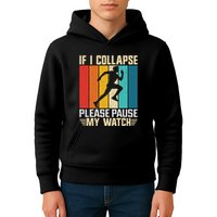 If I Collapse Please Pause My Watch Running Marathon Runner Kids Hoodie