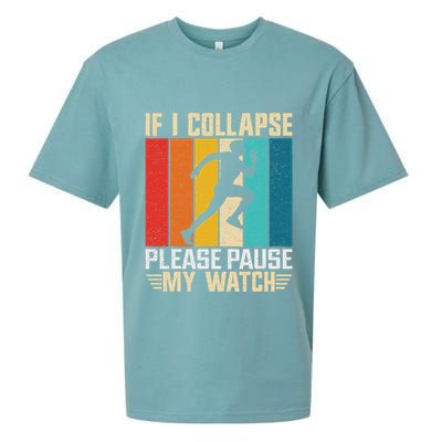 If I Collapse Please Pause My Watch Running Marathon Runner Sueded Cloud Jersey T-Shirt