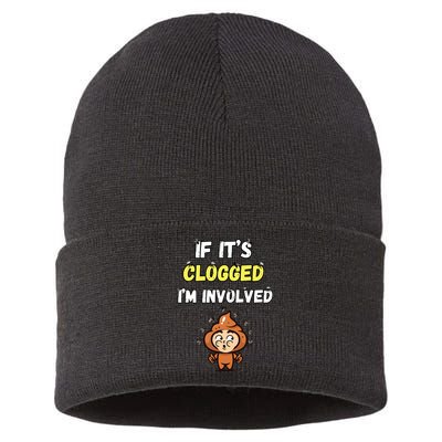 If Its Clogged Im Involved Funny Embarrassing Sustainable Knit Beanie