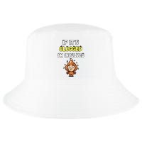 If Its Clogged Im Involved Funny Embarrassing Cool Comfort Performance Bucket Hat