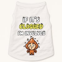 If Its Clogged Im Involved Funny Embarrassing Doggie Tank