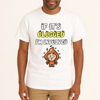 If Its Clogged Im Involved Funny Embarrassing Tall T-Shirt