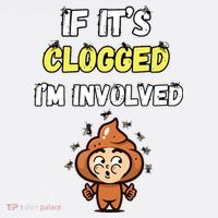 If Its Clogged Im Involved Funny Embarrassing V-Neck T-Shirt