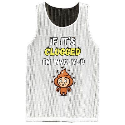If Its Clogged Im Involved Funny Embarrassing Mesh Reversible Basketball Jersey Tank