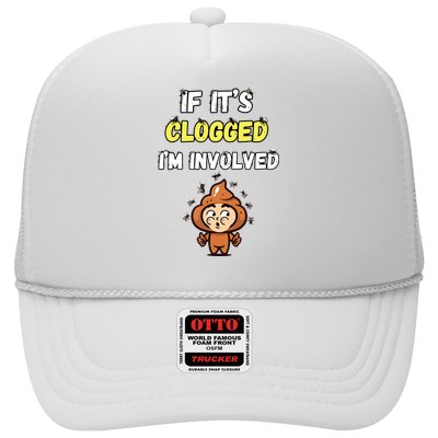 If Its Clogged Im Involved Funny Embarrassing Trucker Hat