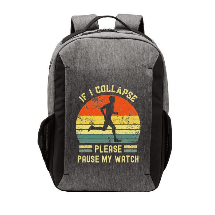 If I Collapse Pause My Watch Running Funny Marathon Vector Backpack