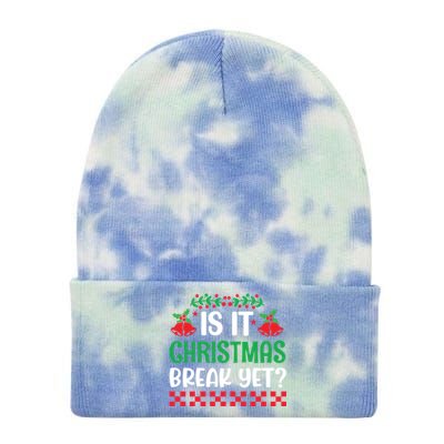 Is It Christmas Break Yet Funny School Teacher Holidays Gift Tie Dye 12in Knit Beanie