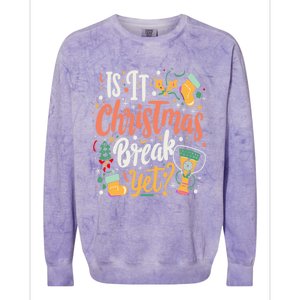 Is It Christmas Break Yet Funny Xmas Holiday Gift Colorblast Crewneck Sweatshirt