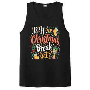 Is It Christmas Break Yet Funny Xmas Holiday Gift PosiCharge Competitor Tank