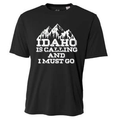 Idaho Is Calling And I Must Go Mountains Cooling Performance Crew T-Shirt