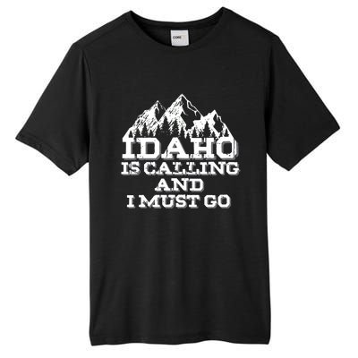 Idaho Is Calling And I Must Go Mountains Tall Fusion ChromaSoft Performance T-Shirt