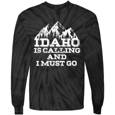 Idaho Is Calling And I Must Go Mountains Tie-Dye Long Sleeve Shirt