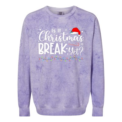 Is It Christmas Break Yet Funny Xmas Holiday Teacher Cute Gift Colorblast Crewneck Sweatshirt