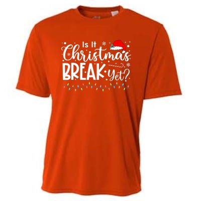 Is It Christmas Break Yet Funny Xmas Holiday Teacher Cute Gift Cooling Performance Crew T-Shirt