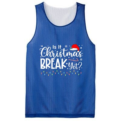 Is It Christmas Break Yet Funny Xmas Holiday Teacher Cute Gift Mesh Reversible Basketball Jersey Tank