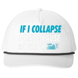 If I Collapse Please Pause My Watch Running Marathon Runner Snapback Five-Panel Rope Hat