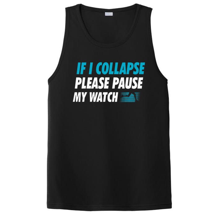 If I Collapse Please Pause My Watch Running Marathon Runner PosiCharge Competitor Tank