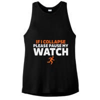 If I Collapse Please Pause My Watch Marathon Runner Running Ladies PosiCharge Tri-Blend Wicking Tank